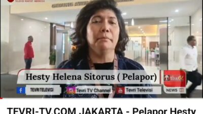 Pelapor Hesty Sitorus Penuhi ke 4 Kali Panggilan Bareskrim Polri, Dugaan Kasus Pemalsuan Surat