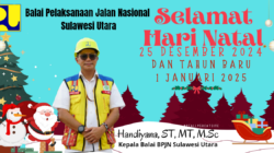 Kepala Balai Pelaksanaan Jalan Nasional Handiyana, ST, MT, M.Sc Mengucapkan Selamat NATAL  dan Tahun Baru 2025