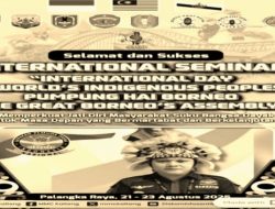 Seminar Internasional Pumpung Hai, Diharapkan Menjadi Momentum Penting Untuk Menyuarakan Keadilan Tata Kelola Hutan di Indonesia