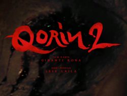 Menggarap Film “Qorin 2 “, Persembahan Rapi Films