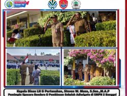 Kadis LH Balut: Pimpin Upacara & Pembinaan Program Sekolah Adiwiyata di SMPN 2 Banggai