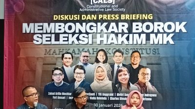 BOROK SELEKS!I HAKIM, UPAYA MEROBOHKAN MAHKAMAH KONSTITUS! Pernyataan Constitutional and Administrative Law Society (CALS)