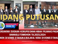 2 Terdakwa Korupsi Dana Hibah Bawaslu Tomohon Di Vonis Lebih Ringan Dari Tuntutan Jpu – Tim Advokat terdakwa Tanggapi Pikir Pikir Selama 7 Hari
