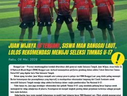 Lolos Rekomendasi Seleksi Timnas U-17, Juan Wijaya Harumkan Nama MAN Banggai Laut