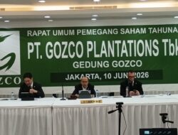 PT.Gozco Plantation Tbk. Gelar RUPST dan Paparan Publik 2026 di Jakarta