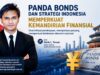 Panda Bonds dan Jalan Indonesia Menuju Kemerdekaan Finansial