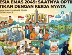 Herry Dahana: Indonesia Emas 2045 Harus Dibangun dengan Kerja Nyata