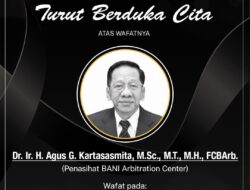 Tokoh Senior Konstruksi dan Arbitrase Nasional Agus G. Kartasasmita Tutup Usia