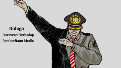 Diduga Terjadi Intervensi terhadap Kerja Jurnalis, Media Tegaskan Upaya Konfirmasi Telah Dilakukan