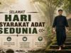 9 Agustus, Andy Java Ajak Hormati Kearifan Masyarakat Adat sebagai Solusi Krisis Lingkungan