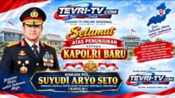 Komjen Suyudi Ario Seto Disetujui Menjadi Kapolri, Redaksi TEVRI-TV.COM Sampaikan Ucapan Selamat